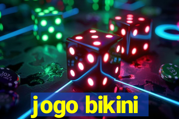 jogo bikini