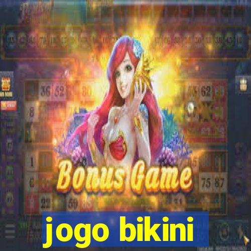 jogo bikini