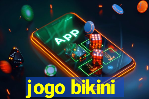 jogo bikini