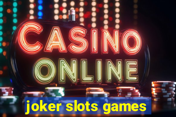 joker slots games