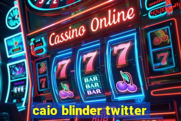 caio blinder twitter