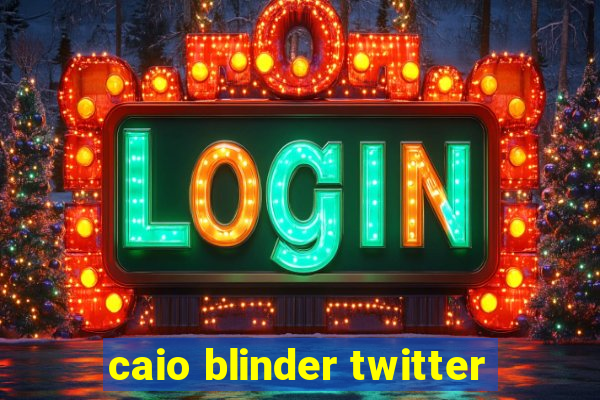 caio blinder twitter