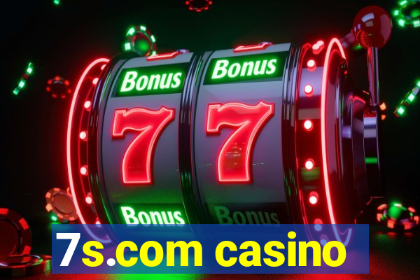 7s.com casino