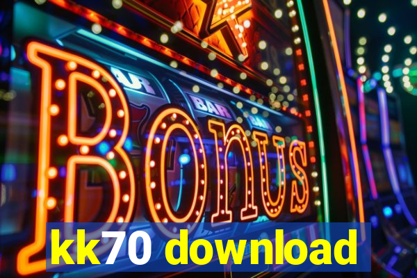 kk70 download