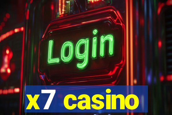 x7 casino