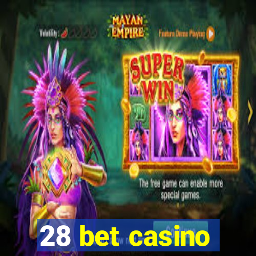 28 bet casino