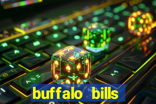 buffalo bills resort and casino