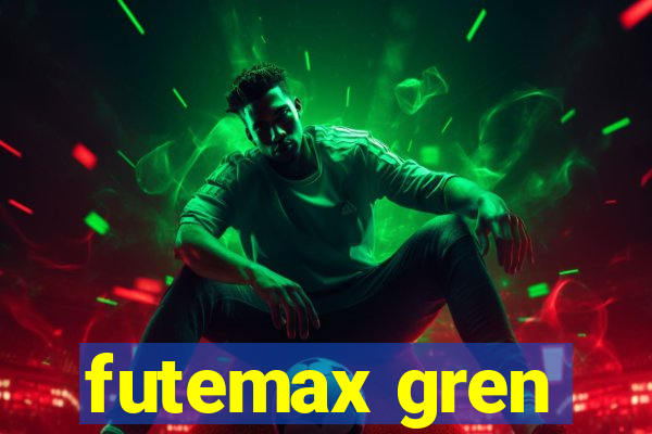 futemax gren