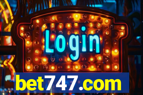 bet747.com