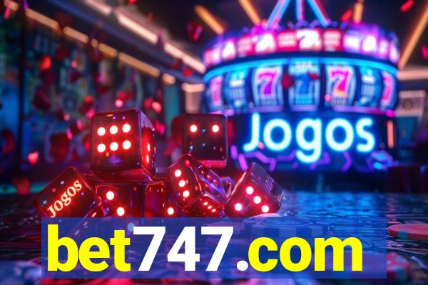 bet747.com