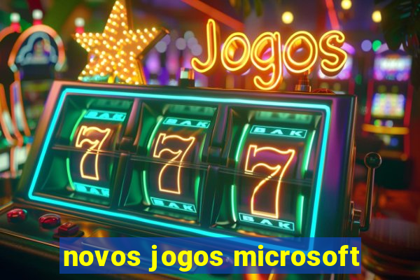 novos jogos microsoft