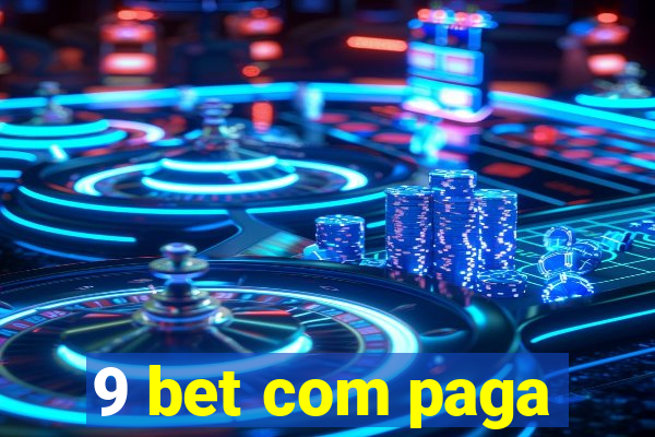 9 bet com paga