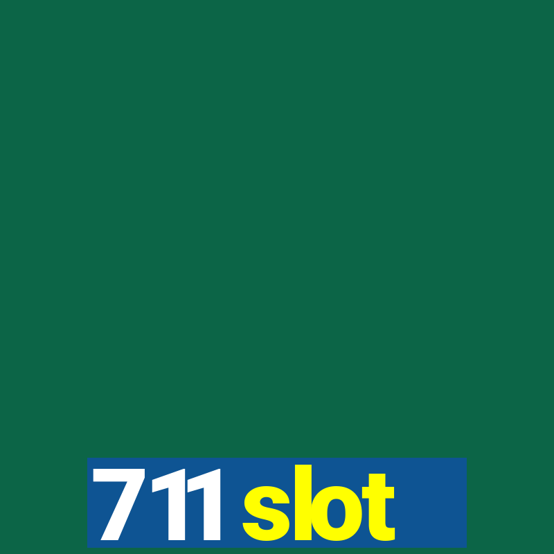 711 slot