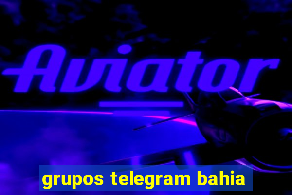 grupos telegram bahia