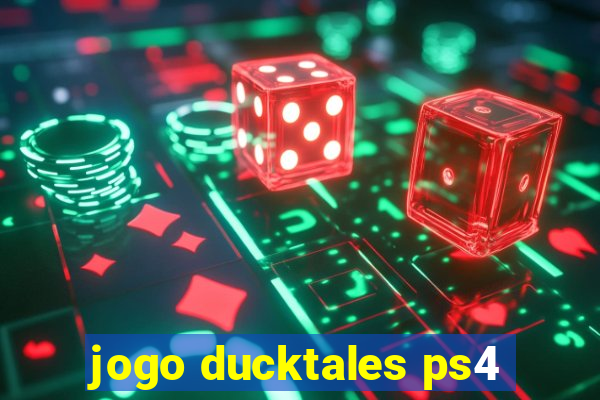 jogo ducktales ps4