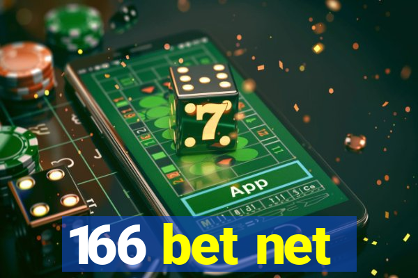 166 bet net