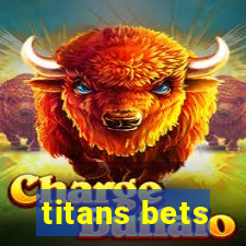 titans bets