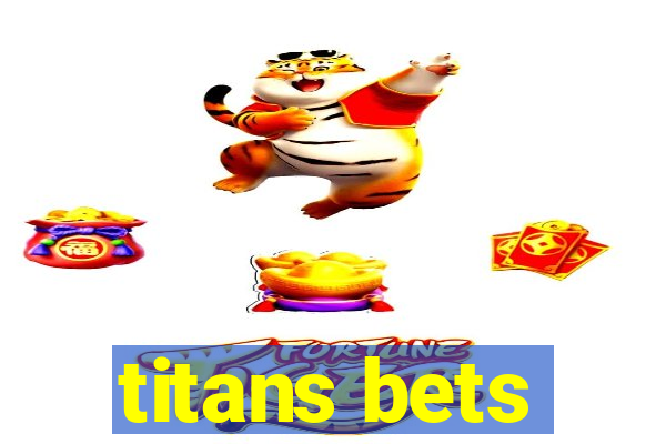 titans bets