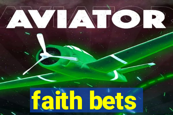 faith bets