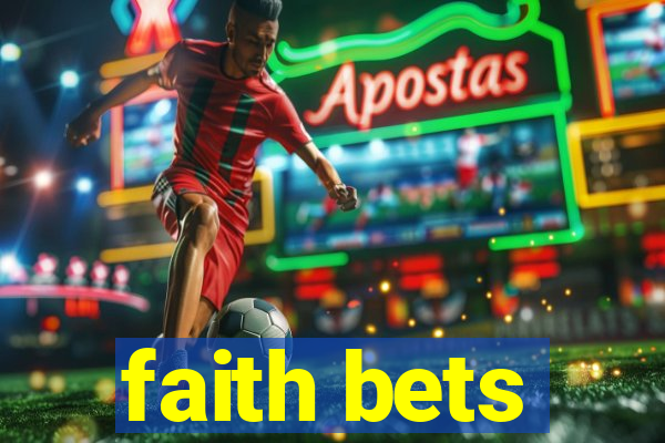 faith bets