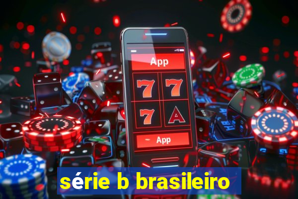 série b brasileiro