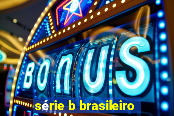 série b brasileiro