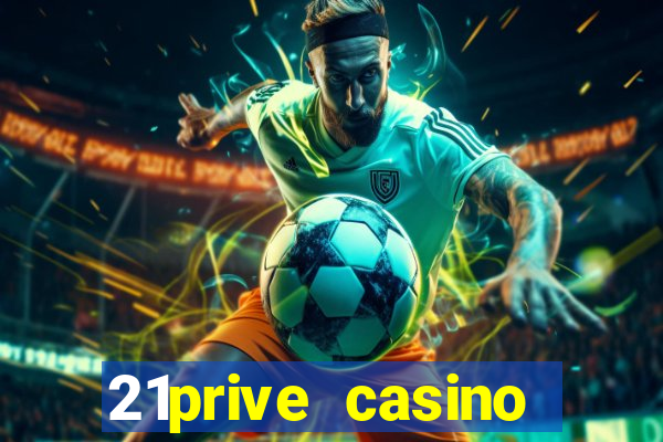 21prive casino sports betting