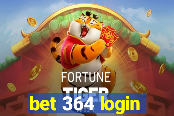 bet 364 login