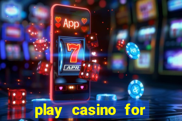 play casino for real money online