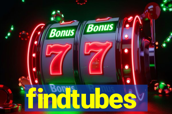 findtubes