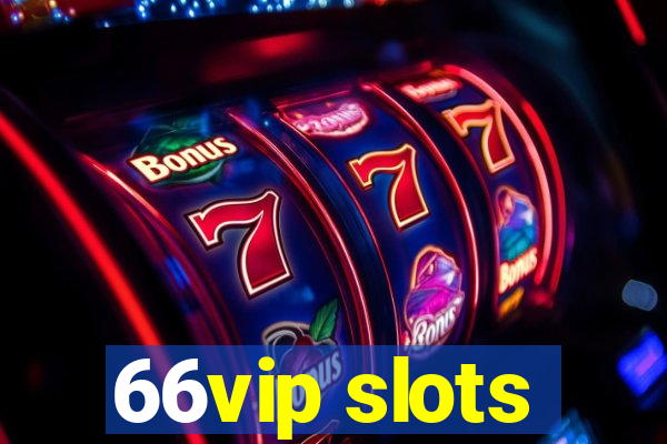 66vip slots