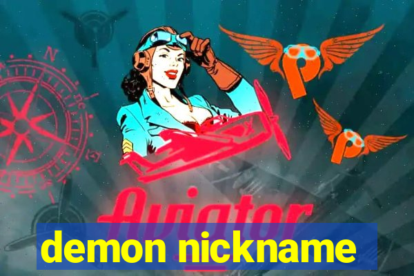 demon nickname