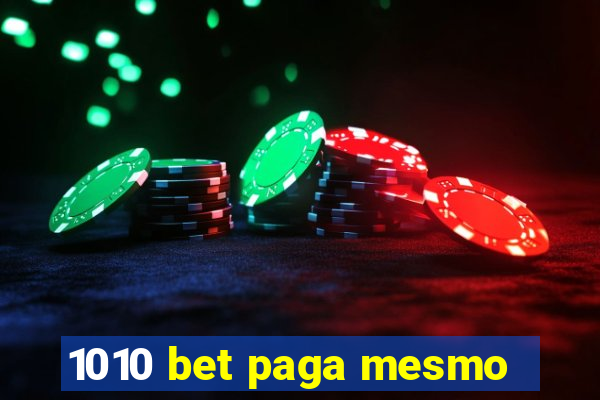 1010 bet paga mesmo