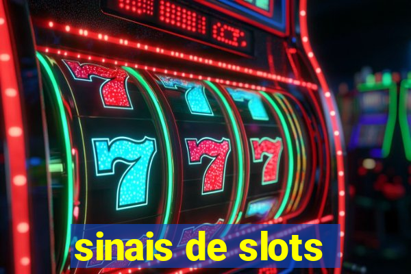 sinais de slots