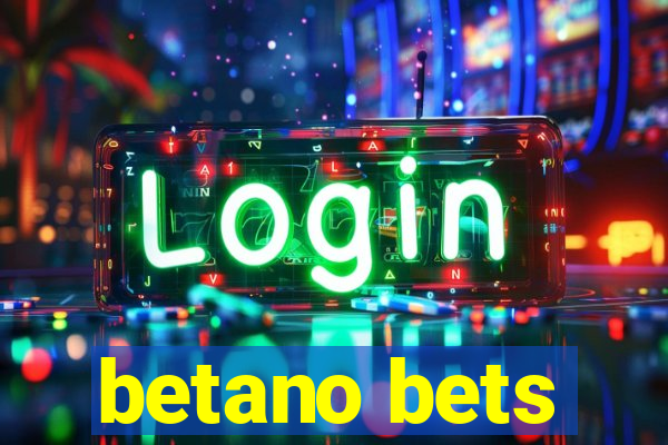 betano bets