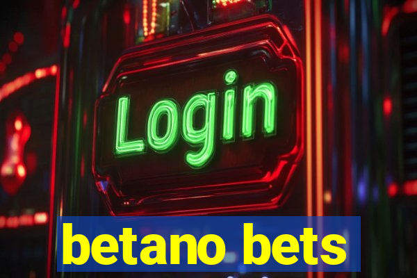 betano bets