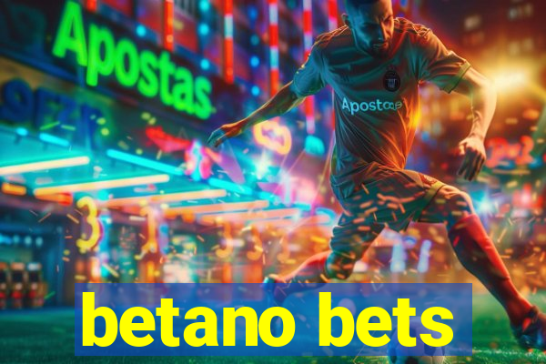 betano bets