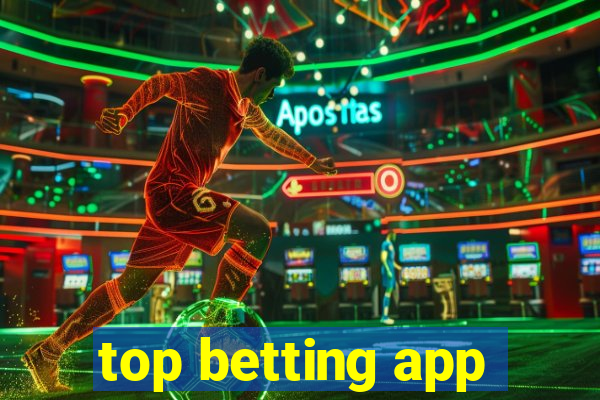 top betting app