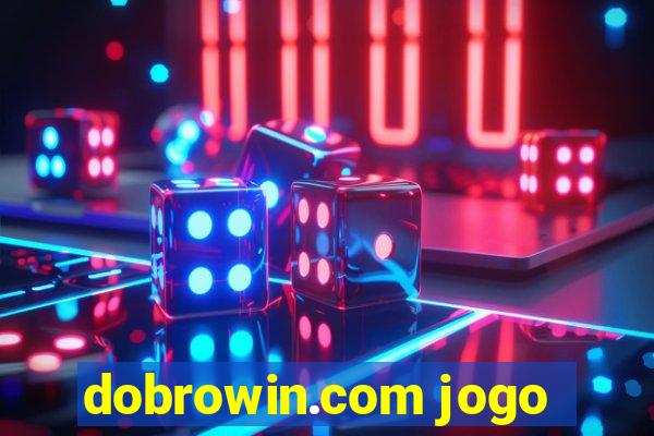 dobrowin.com jogo