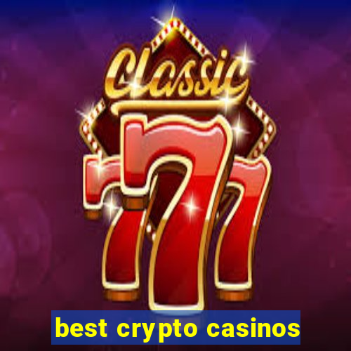 best crypto casinos