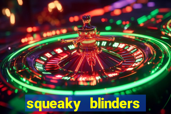 squeaky blinders slot free play