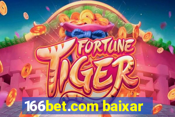 166bet.com baixar