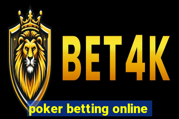 poker betting online