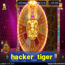 hacker tiger fortune gratis