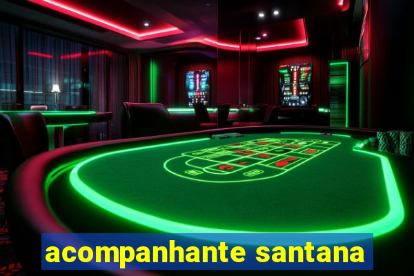 acompanhante santana