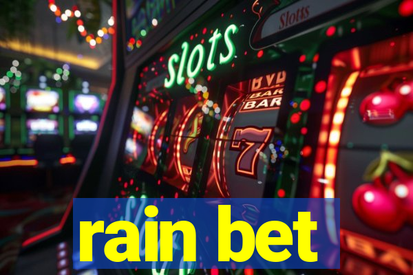 rain bet