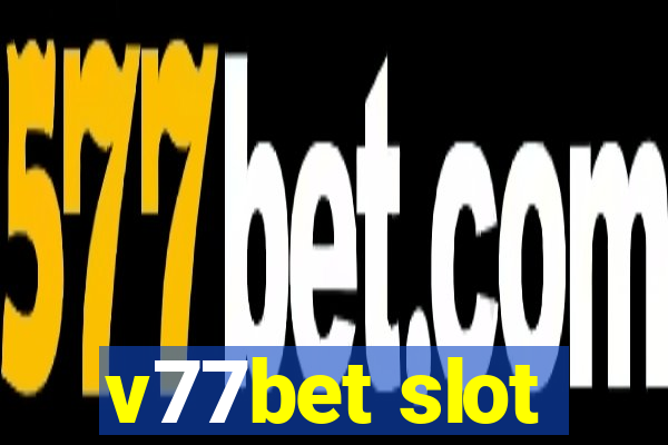 v77bet slot