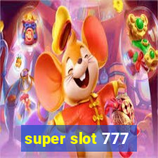 super slot 777