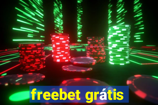 freebet grátis