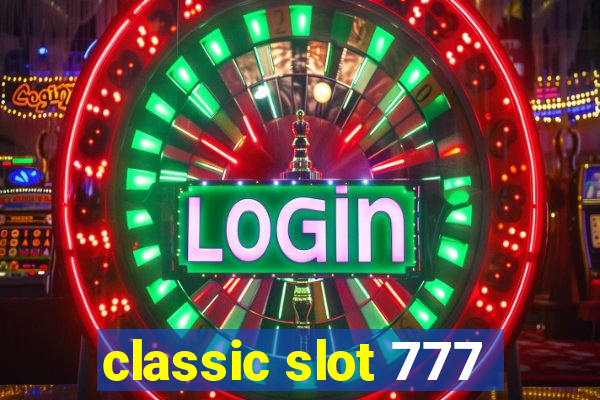 classic slot 777